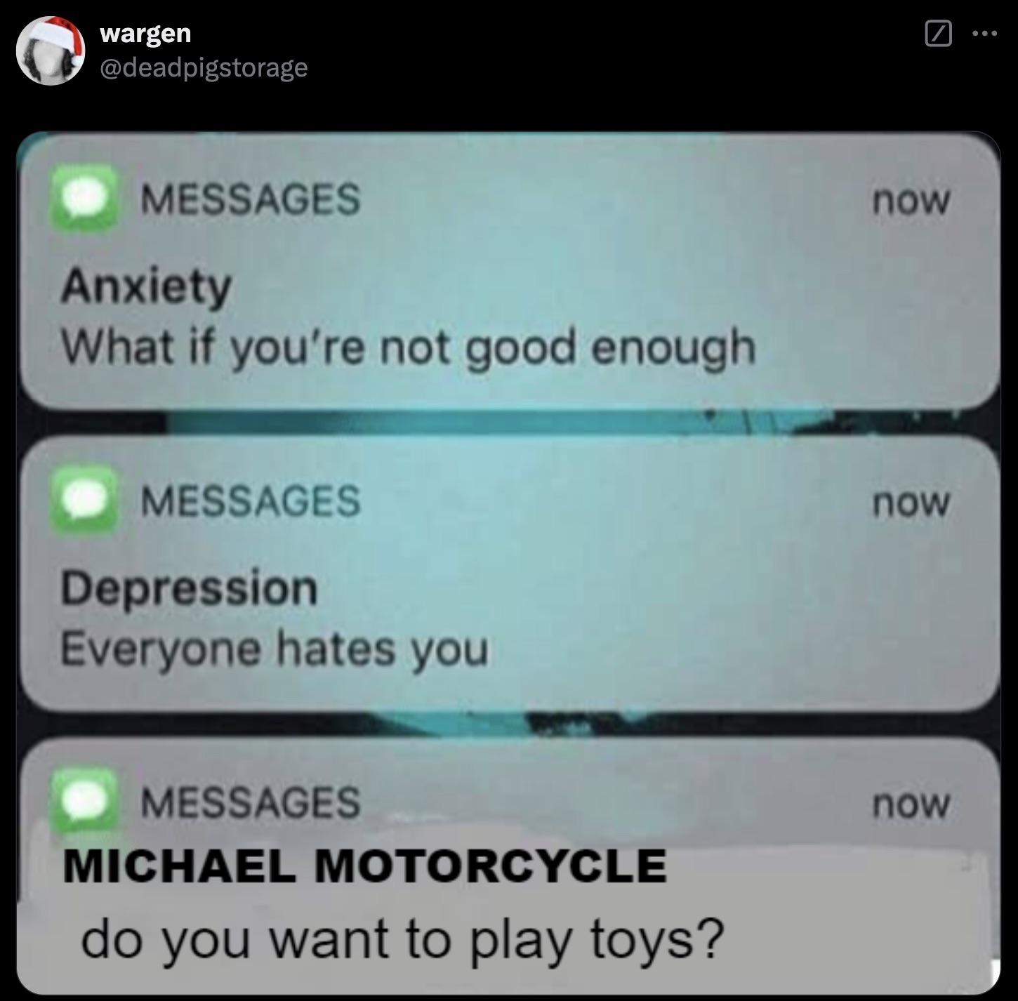 screenshot - wargen Messages Anxiety What if you're not good enough Messages Depression Everyone hates you Messages Michael Motorcycle do you want to play toys? now now now